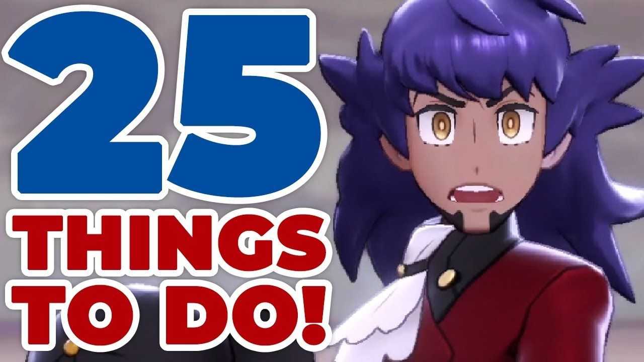 25 Things To Do After Finishing PokÃ©mon Sword &  Shield ...