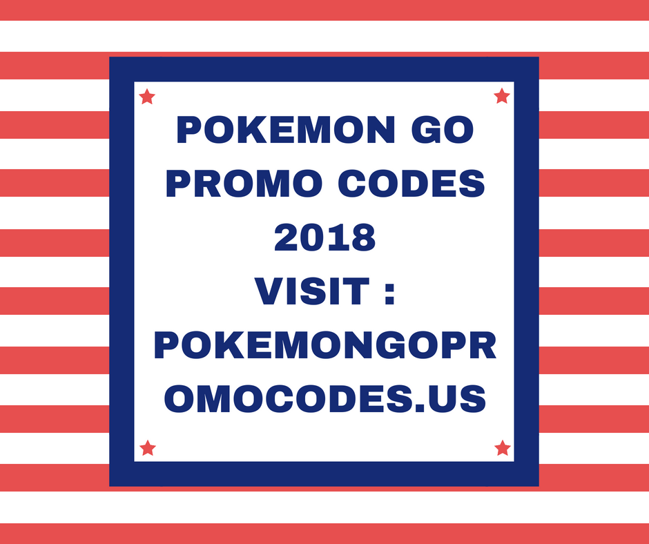 Check Out Pokemon Go Promo Codes : http://pokemongopromocodes.us/promo ...