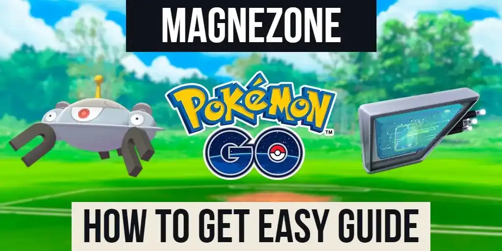 Pokemon Go Magnezone How To Get