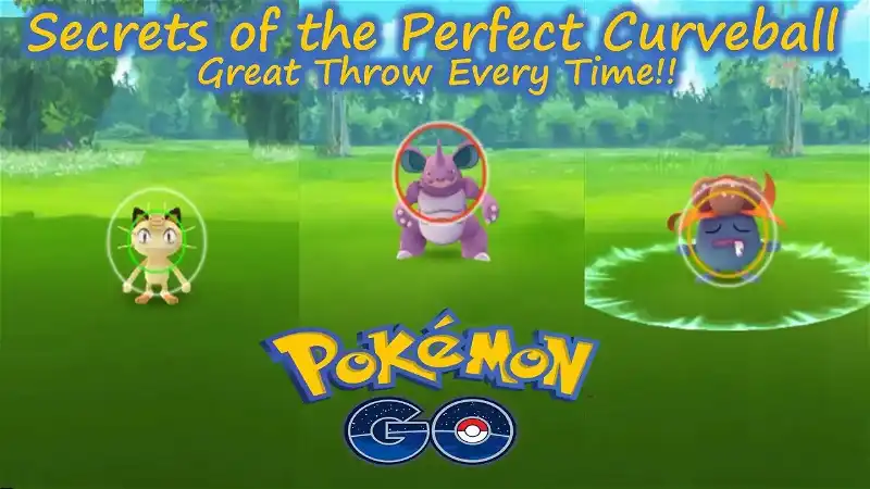 Pokemon Go The Secret to the Best Curveball