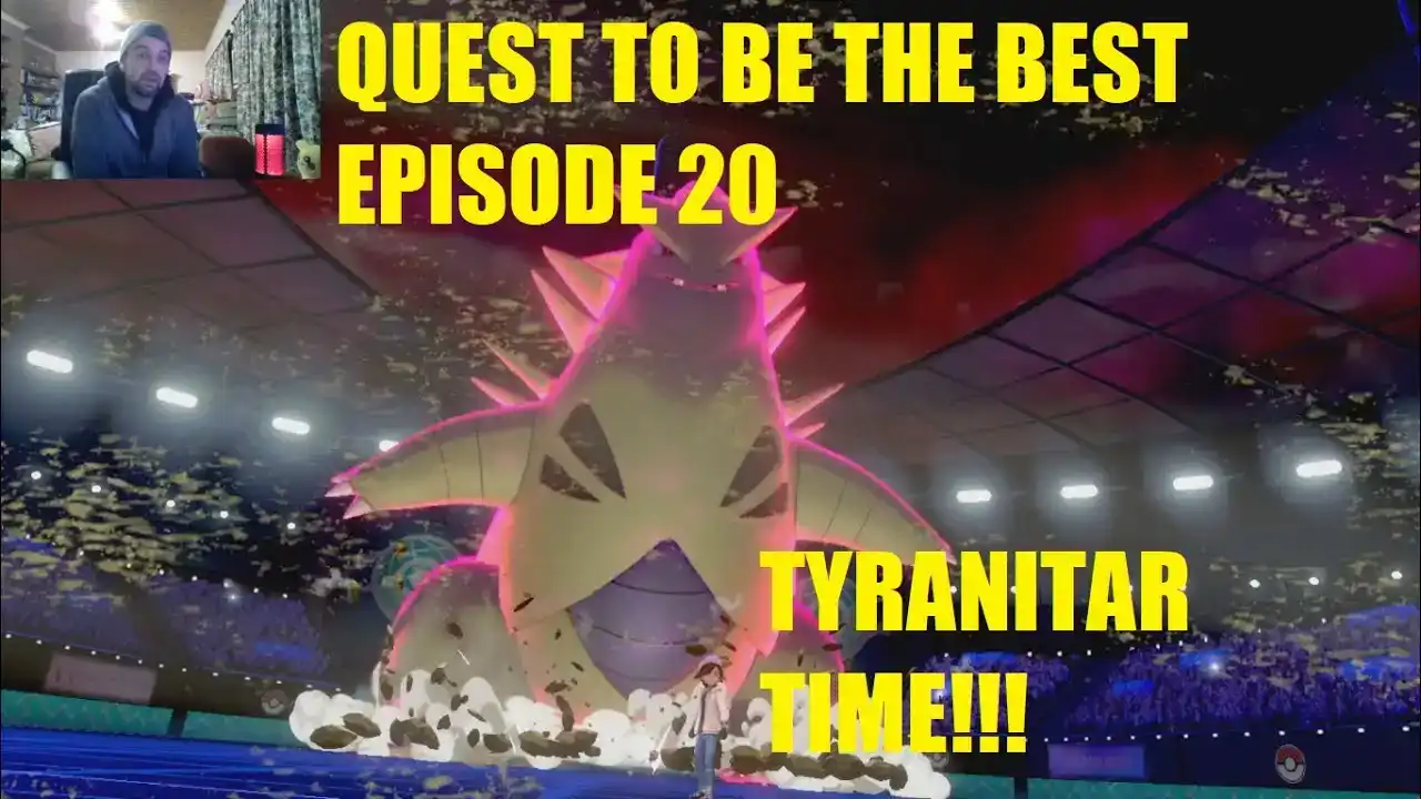 QUEST TO BE THE BEST EPISODE 20 " TYRANITAR TIME" POKEMON ...