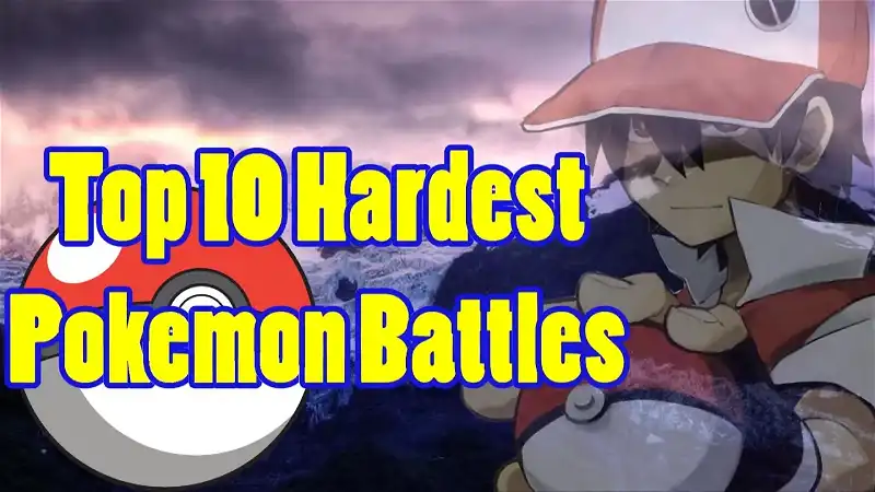 Top 10 Hardest Pokemon Battles