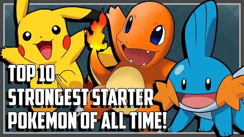 Top 10 Strongest Starter Pokemon of All Time!