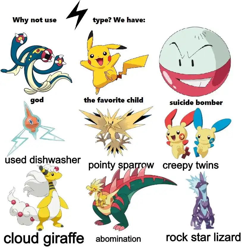 Why not use electric type? : pokemon
